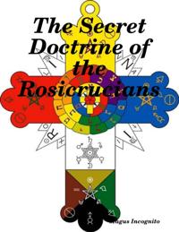Secret Doctrine of the Rosicrucians