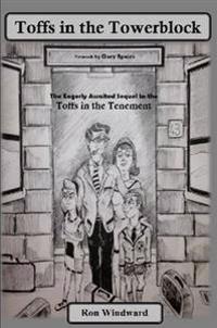 The Toffs in the Towerblock