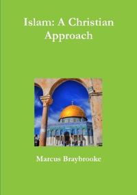 Islam: A Christian Approach