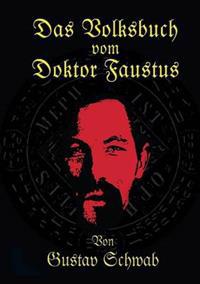 Das Volksbuch Vom Doktor Faustus