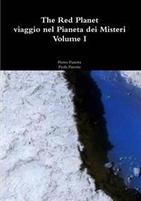 The Red Planet Viaggio Nel Pianeta Dei Misteri Volume I