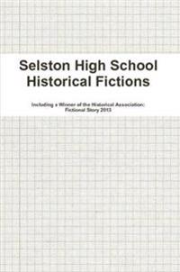 Selston High School Historical Fictions