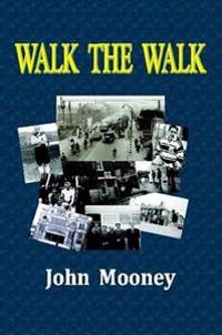 Walk the Walk