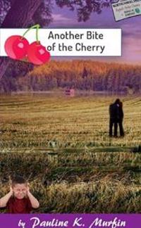 Kirjan kansi "Another Bite of the Cherry"