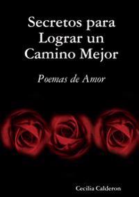 Secretos para Lograr un Camino Mejor