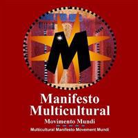 Multicultural Manifesto Movement Mundi