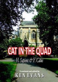 Cat in the Quad: H. Sapiens & F. Catus