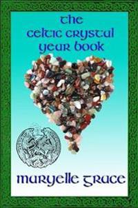 The Celtic Crystal Yearbook
