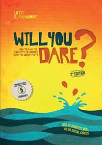 Will You Dare? 2nd Edition
