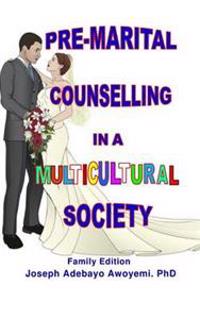 Pre-marital Counselling in A Multicultural Society