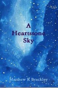 Bokomslag for "A HEARTSTONE SKY"