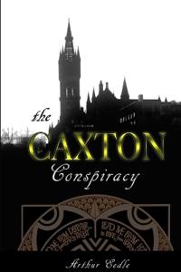 The Caxton Conspiracy