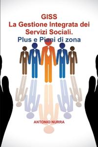 GISS Gestione Integrata dei Servizi Sociali -Plus e Piani di Zona