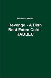 Revenge - A Dish Best Eaten Cold - RADBEC