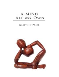 Mind All My Own