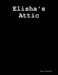 Elisha's Attic