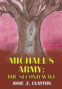 Michael's Army: the Second Wave