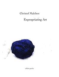 Expropriating Art