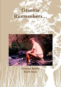 Graeme Remembers...