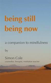 Being Still Being Now