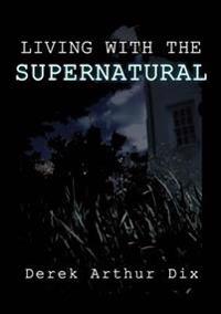 Living with the Supernatural