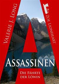 Die Fahrte der Lowin III: Assassinen