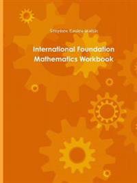 International Foundation Mathematics Workbook One
