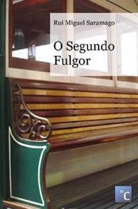 O Segundo Fulgor