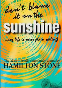Don't Blame It On The Sunshine !