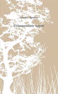 Umanamente uomo