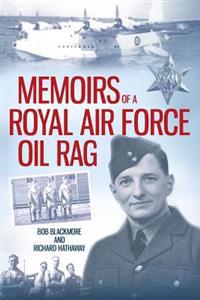 Bokomslag för "Memoirs of a Royal Air Force Oil Rag"