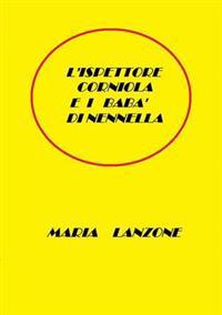L'Ispettore Corniola e i baba di Nennella