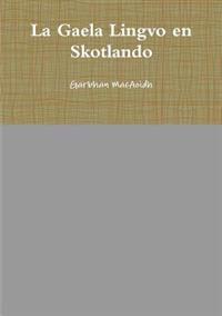 Gaela Lingvo en Skotlando