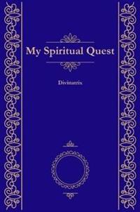 My Spiritual Quest