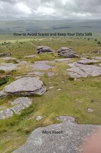How to Avoid Scams and Keep your Data Safe
