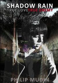 Shadow Rain 2, true love_true enemy