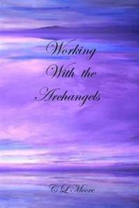 Working with the Archangels