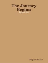 Journey Begins: Liquid Life