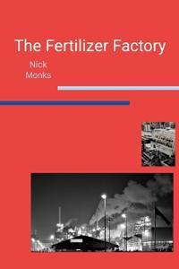 The Fertilizer Factory
