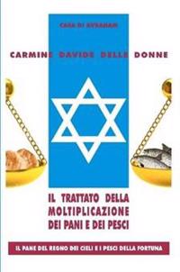 Il Trattato Della Moltiplicazione Dei Pani e Dei Pesci