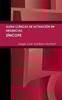 Guias Clinicas de Actuacion en Urgencias: Sincope