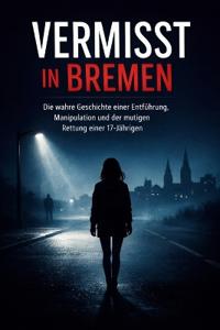 Vermisst in Bremen