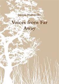 Voices from Far Away