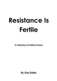 Resistance Is Fertile