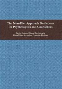 The Non-Diet Approach Guidebook for Psychologists and Counsellors