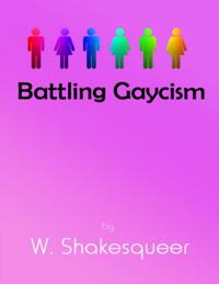 Battling Gaycism