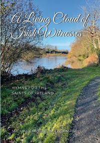 A Living Cloud of Irish Witnesses