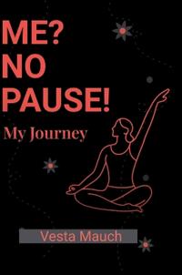 ME ? No PAUSE