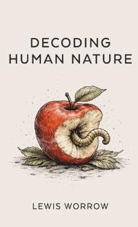 Decoding Human Nature