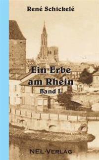 Ein Erbe am Rhein I.